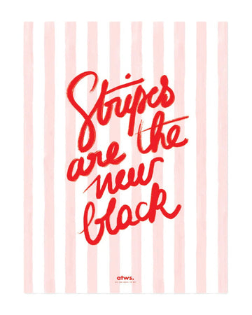 Petite affiche Stripes are the new black