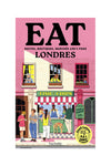 Food Lovers Travel : Eat Londres
