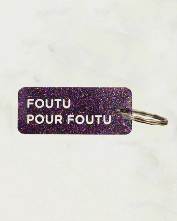 Porte-clés Foutu pour foutu