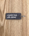 Porte-clés J'aime pas les gens