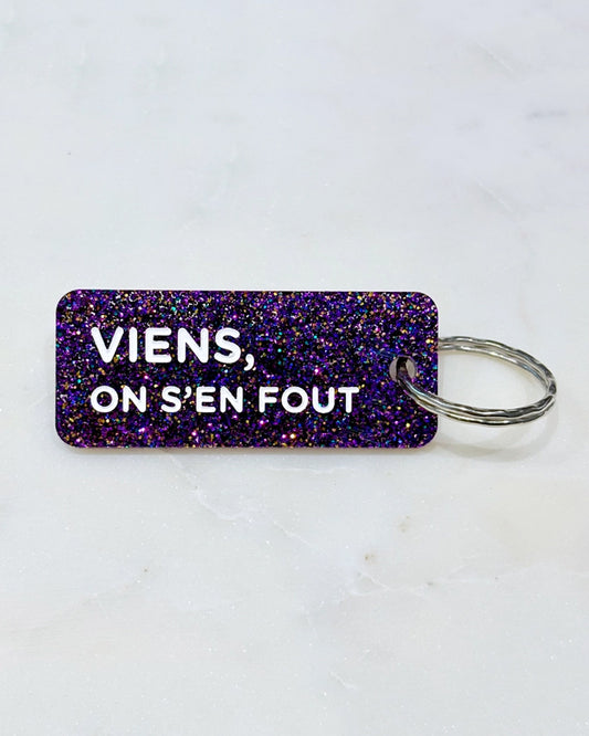 Porte-clés "Viens on s'en fout" - Violet