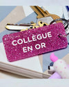 Porte-clés Collègue en or