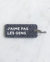 Porte-clés J'aime pas les gens