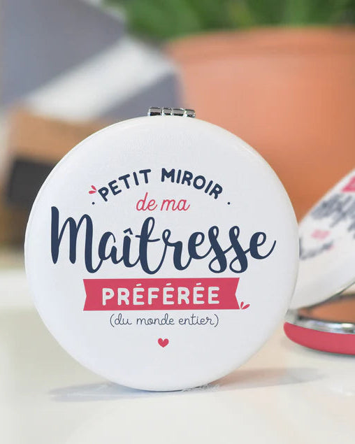 Petit miroir de ma maîtresse préférée