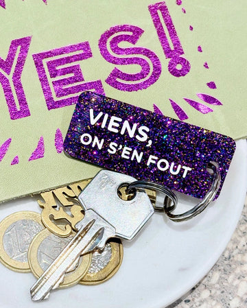 Porte-clés Viens on s'en fout