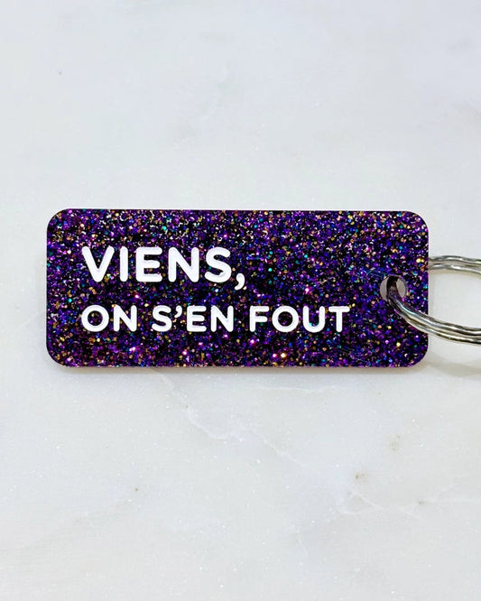 Porte-clés "Viens on s'en fout" - Violet