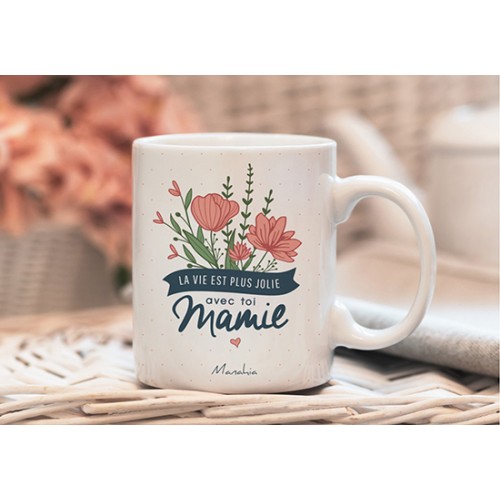 Mug La vie est plus jolie avec toi mamie