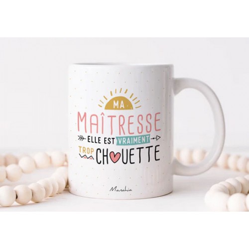 Mug Ma maîtresse elle est vraiment trop chouette