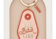 Porte-clés Bad bitch club
